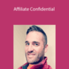 Duston McGroarty – Affiliate Confidential