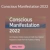 Eckhart Tolle & Kim Eng – Conscious Manifestation 2022
