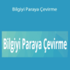 Ekim Nazım Kaya – Bilgiyi Paraya Çevirme