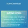 Ekim Nazım Kaya – Mutluluk Elimizde
