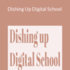 Ellen Mackenzie – Dishing Up Digital School