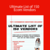 Ellie Talks Money – Ultimate List of 150 Ecom Vendors