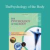 Elliot Greene, Barbara Goodrich-Dunn – The Psychology of the Body