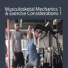 Exercise Professional – Musculosketal Mechanics 1 & Exercise Considerations 1 – 4000 (currently 27 hours)
