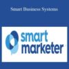 Ezra Firestone & Smart Marketer – Smart Business Systems