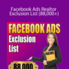 Facebook Ads Realtor Exclusion List (88,000+)