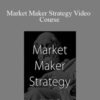 Fractal Flow Pro – Market Maker Strategy Video Course