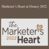 Funnel Gorgeous – Marketer’s Heart at Disney 2022