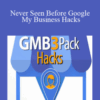 GMB Hacks 2019 – Never Seen Before Google My Business Hacks