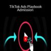Gabe Saga – TikTok Ads Playbook – Admission