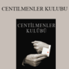Gary M. Douglas – CENTILMENLER KULUBU (The Gentlemen’s Club – Turkish Version)