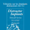Gary M. Douglas & Dr. Dain Heer – Télésérie sur les Implants distracteurs fév-12 (Distractor Implants Feb-12 Teleseries – French)