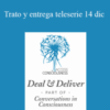 Gary M. Douglas – Trato y entrega teleserie 14 dic (Deal & Deliver Dec-14 Teleseries – Spanish)