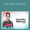 Gerardo Perez – Foundr – How to Run TikTok Ads