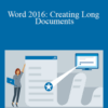 Gini von Courter – Word 2016: Creating Long Documents
