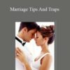 Glad – Marriage Tips And Traps