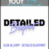 Glen Allsopp – Detailed Blueprint