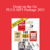Grant Cardone – Grant on the Go PLUS MP3 Package 2021