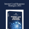 Grant Cardone – Internet Lead Response Strategies 2021