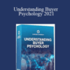 Grant Cardone – Understanding Buyer Psychology 2021