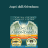 Grant Virtue, Doreen Virtue – Angeli dell’Abbondanza