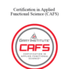 Gray Institute – Certification in Applied Functional Science (CAFS)