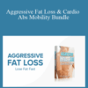 Greg O’Gallagher – Aggressive Fat Loss & Cardio Abs Mobility Bundle