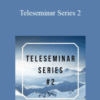Greg Pinneo – Teleseminar Series 2