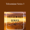 Greg Pinneo – Teleseminar Series 3