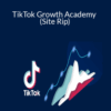 Growth Academy Official – TikTok Growth Academy (Site Rip)