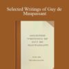 Guy de Maupassant – Selected Writings of Guy de Maupassant