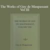 Guy de Maupassant – The Works of Guy de Maupassant Vol III
