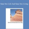 HW Long – Sane Sex Life And Sane Sex Living