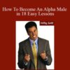 Halley Suitt – How To Become An Alpha Male in 18 Easy Lessons