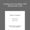 Hans Hannula – Trading the Overflight, $90 (moneytide.com)