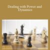 Hans de Bruijn & Gerdien de Vries – Dealing with Power and Dynamics – Discover Your Leadership Style and Influence Stakeholders