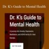 Healthy Gamer – Dr. K’s Guide to Mental Health