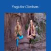 Heidi Wirtz – Yoga for Climbers