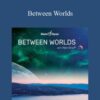 Hemi-Sync – Between Worlds