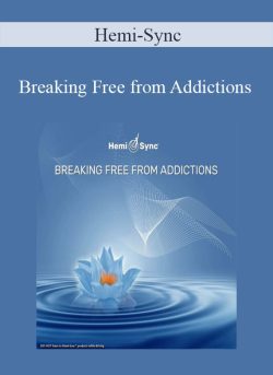 Hemi Sync Breaking Free from Addictions 250x343 1 - eSys[GroupBuy]