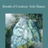 Hemi-Sync – Breath of Creation: Solo Huaca