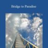 Hemi-Sync – Bridge to Paradise