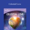 Hemi-Sync – Celestial Love