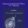 Hemi-Sync – Gateway Experience® Wave VI – Odyssey