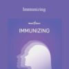 Hemi-Sync – Immunizing