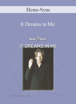 Hemi Sync It Dreams in Me 250x343 1 - eSys[GroupBuy]