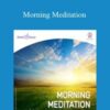 Hemi-Sync – Morning Meditation