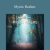 Hemi-Sync – Mystic Realms