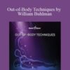 Hemi-Sync – Out-of-Body Techniques by William Buhlman