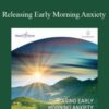 Hemi-Sync – Releasing Early Morning Anxiety